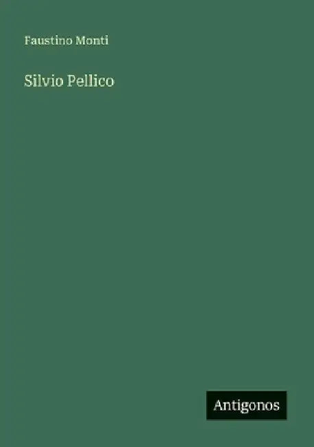 Silvio Pellico by Monti, Faustino
