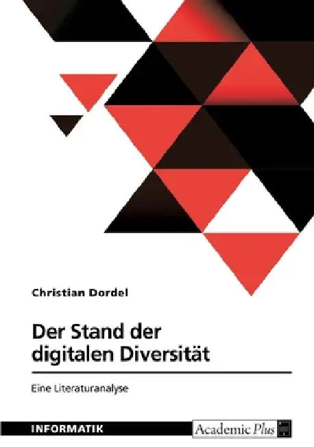 Der Stand der digitalen Diversität. Eine Literaturanalyse by Dordel, Christian