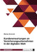 Kundenerwartungen an Versicherungsunternehmen in der digitalen Welt: Eine quantitative Untersuchung by Bannach, Marius