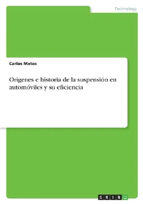 Orígenes e historia de la suspensión en automóviles y su eficiencia by Carlos Matos