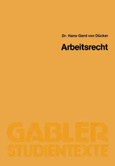 Arbeitsrecht by Dücker