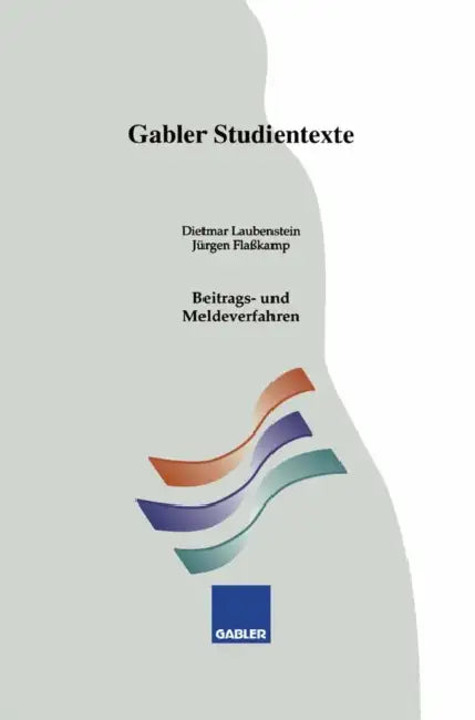 Beitrags- Und Meldeverfahren by Dietmar Laubenstein, Jürgen Flasskamp