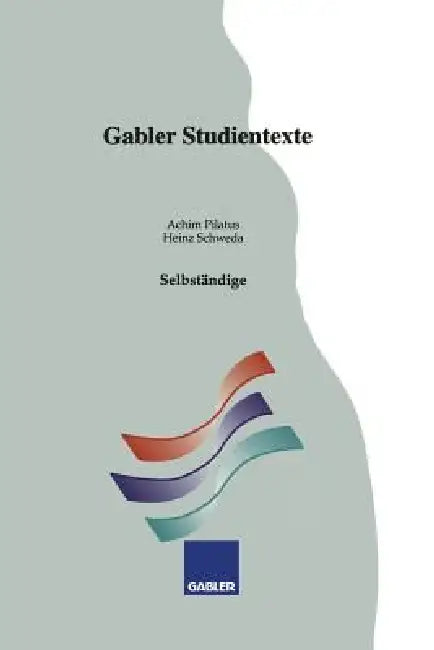 Selbständige by Achim Pilatus, Heinz Schweda