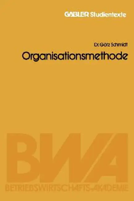 Organisationsmethode by Rolf Heyen