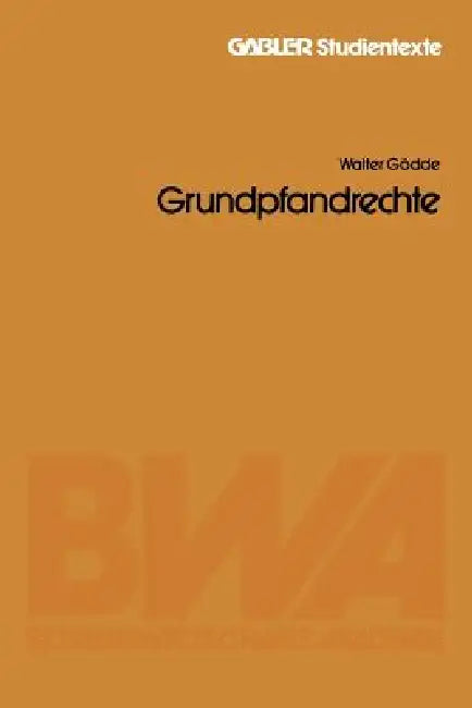 Grundpfandrechte by Walter Gödde