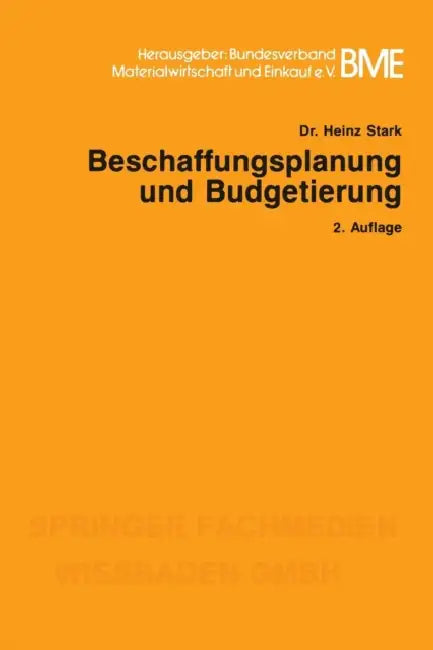Beschaffungsplanung Und Budgetierung by Heinz Stark