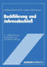 Buchführung Und Jahresabschluß by Gottfried Bähr, Wolf F. Fischer-Winkelmann