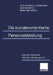 Die Kundenorientierte Personalabteilung: Ziele Und Prozesse Des Effizienten Hr-Management by Karl-Friedrich Ackermann, Martin Meyer, Bernd Mez