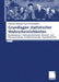 Grundlagen Statistischer Wahrscheinlichkeiten: Kombinationen, Wahrscheinlichkeiten, Binomial- Und Normalverteilung, Konfidenzintervalle, Hypothesentes by Kurt Scharnbacher, Heinrich Holland
