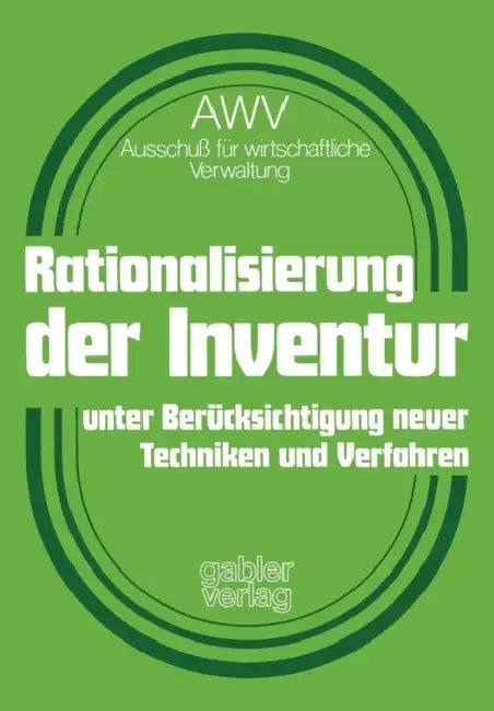 Rationalisierung Der Inventur Unter Berücksichtigung Neuer Techniken Und Verfahren by Kenneth A. Loparo