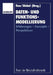 Daten- Und Funktionsmodellierung: Erfahrungen -- Konzepte -- Perspektiven by Karl-Heinz Rau, Eberhard Stickel