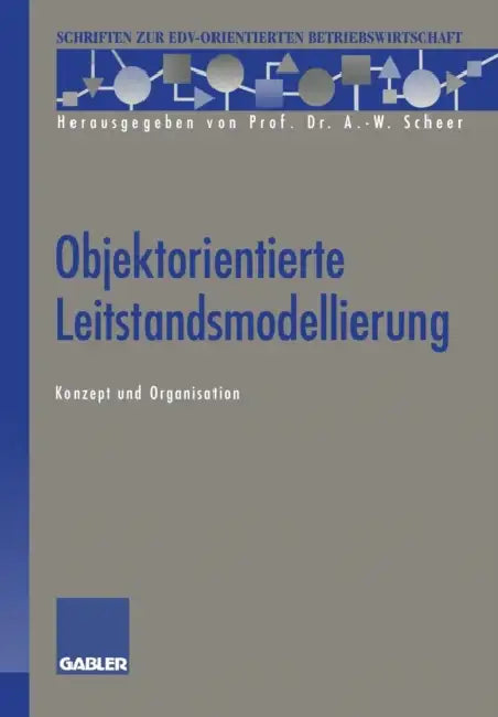 Objektorientierte Leitstandsmodellierung: Konzept Und Organisation by Herterich Rudolf P.