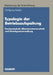 Typologie Der Betriebsaufspaltung: Treuhandschaft, Mitunternehmerschaft Und Vermögensverwaltung by Wolfgang Kessler