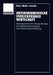 Unternehmerische Versicherungswirtschaft: Konsequenzen Der Deregulierung Für Wettbewerbsordnung Und Unternehmensführung by Roland Eisen, Wolfgang Müller, Peter Zweifel