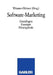 Software-Marketing: Grundlagen, Konzepte, Hintergründe by Frank Wimmer