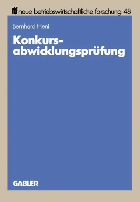 Konkursabwicklungsprüfung by Bernhard Heni