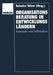Organisationsberatung in Entwicklungsländern: Konzepte Und Fallstudien by Rolf-Dieter Reineke, Rolf Sülzer