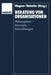 Beratung Von Organisationen: Philosophien -- Konzepte -- Entwicklungen by Helmut Wagner, Rolf-Dieter Reineke