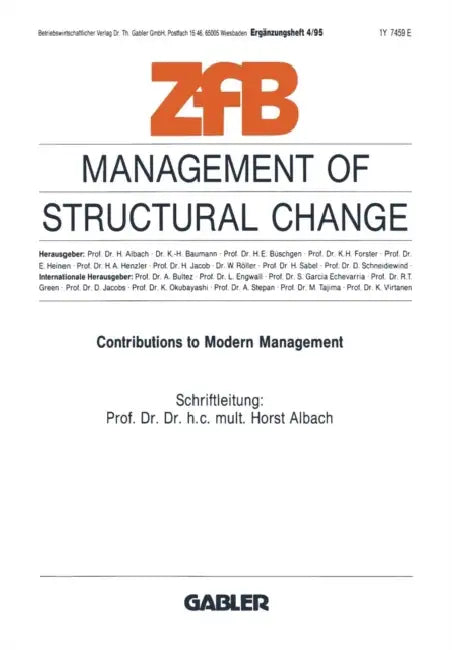 Management of Structural Change: Contributions to Modern Management by Horst Albach