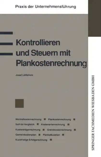 Kontrollieren Und Steuern Mit Plankostenrechnung: Normalkostenrechnung ...