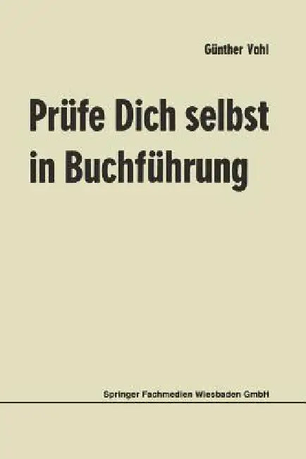 Prüfe Dich Selbst in Buchführung by Günther Vahl