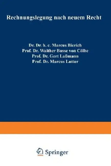 Rechnungslegung Nach Neuem Recht by Marcus Bierich