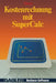 Kostenrechnung Mit SuperCALC by Udo Moser