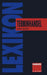 Lexikon Terminhandel: Finanz- Und Rohstoff- Futures by Ulrich Becker