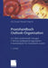 Praxishandbuch Outlook-Organisation: - E-Mails Professionell Managen - Termine Zeitsparend Organisieren - Kontaktdaten Für Serienbriefe Nutzen by Arno Burger, Margret Degener