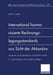 International Harmonisierte Rechnungslegungsstandards Aus Sicht Der Aktionäre: Vergleich Von Eg-Richtlinien, Us-GAAP Und IAS by Kurt V. Auer