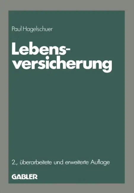 Lebensversicherung by Paul B. Hagelschuer