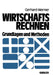 Wirtschaftsrechnen: Grundlagen Und Methoden by Gerhard Werner