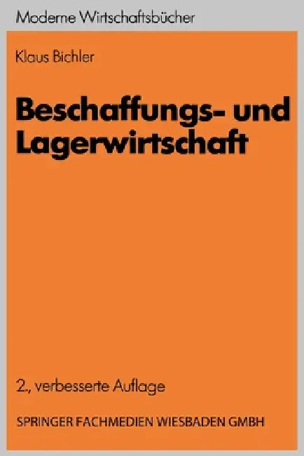 Beschaffungs- und Lagerwirtschaft by Klaus Bichler