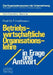 Betriebswirtschaftliche Organisationslehre in Frage Und Antwort by Friedrich Hoffmann
