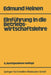 Einführung in die Betriebswirtschaftslehre by Edmund Heinen