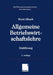 Allgemeine Betriebswirtschaftslehre: Einführung by Horst Albach, Horst Albach