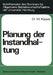 Planung Der Instandhaltung by Willi Küpper