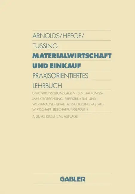Materialwirtschaft Und Einkauf: Praxisorientiertes Lehrbuch by Hans Arnolds