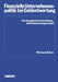 Finanzielle Unternehmenspolitik Bei Geldentwertung by Hermann Balzer