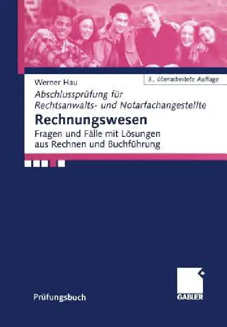 Rechnungswesen: Fragen Und Fälle Mit Lösungen Aus Rechnen Und Buchführung by Werner Hau