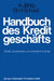 Handbuch des Kreditgeschäfts by Alfred Jährig, Hans Schuck
