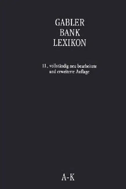 Gabler Bank Lexikon by Wolfgang Grill
