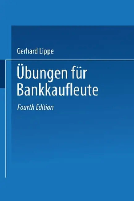 Übungen für Bankkaufleute by Gerhard Lippe