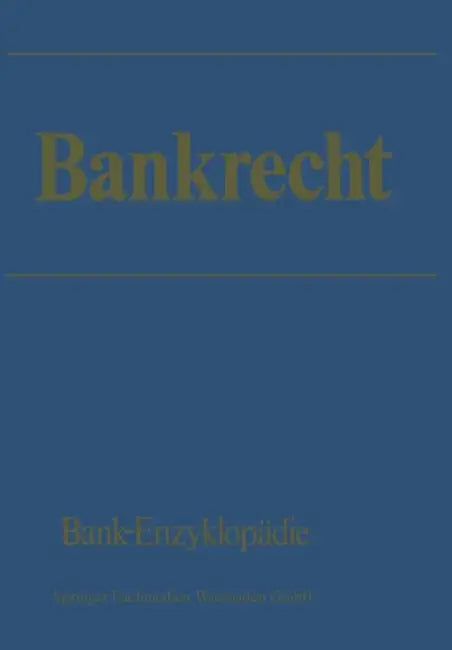 Bankrecht by Werner Felkau, Ra Dr Jens Nielsen, Klaus Kohler