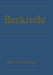 Bankrecht by Werner Felkau, Ra Dr Jens Nielsen, Klaus Kohler