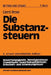 Die Substanzsteuern by Gerd Rose