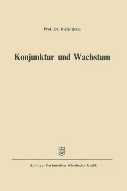 Konjunktur Und Wachstum by Dieter Dahl