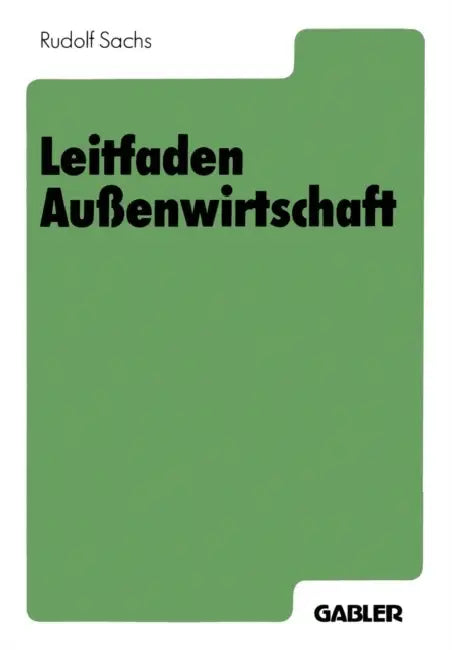 Leitfaden Außenwirtschaft by Rudolf Sachs