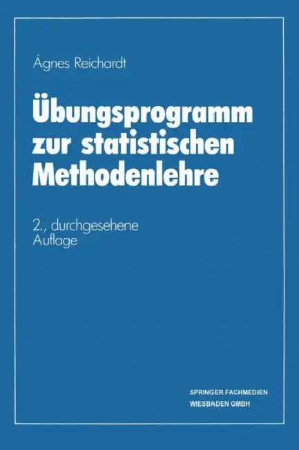 Übungsprogramm Zur Statistischen Methodenlehre by Ágnes Reichardt