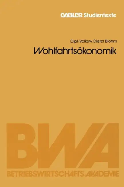 Wohlfahrtsökonomik by Dieter Blohm